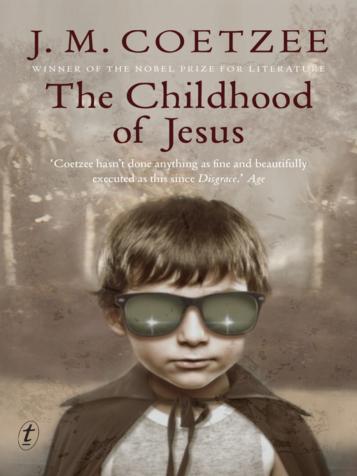 Title details for The Childhood of Jesus by J. M. Coetzee - Available